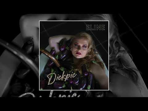 ELINE - Dickpic (Official Audio)