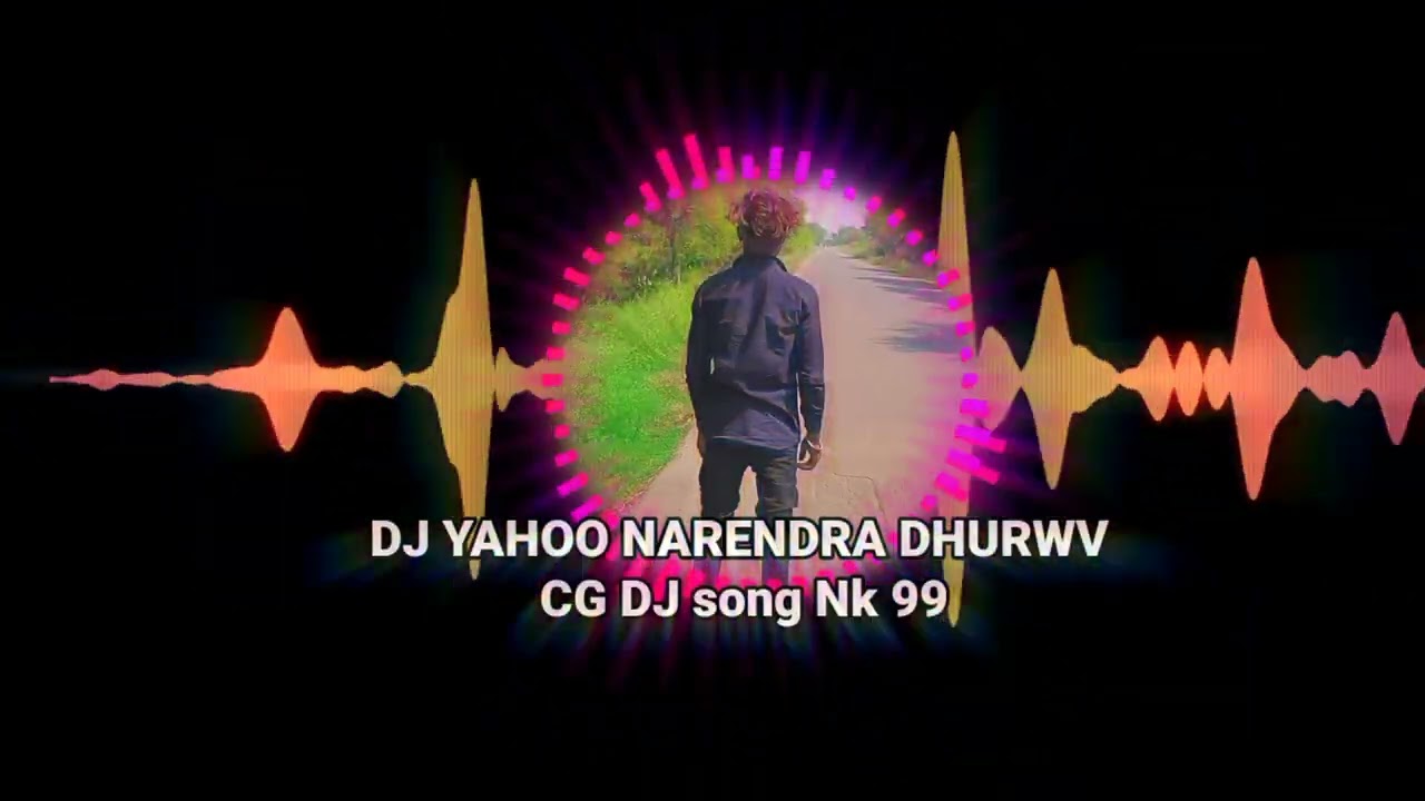 Dj YAHOO NARENDRA DHURWV 🎧🎧🎧🎧🎧🎧🎧🎧🎧🎧🎧🎧🎧DJ CG DJ Song Nk 99