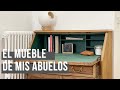 ¡Transformando el mueble de mis abuelos!