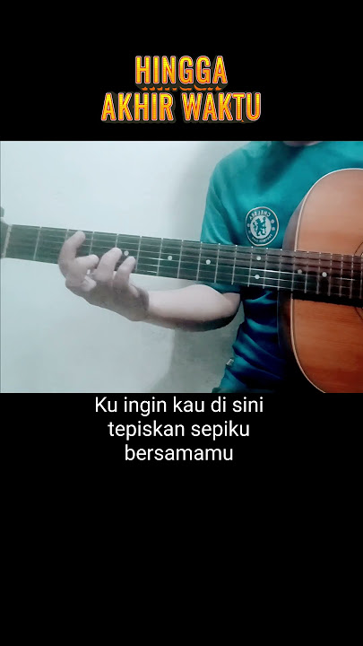 Chord Gitar Akustik ♡ Hingga Akhir Waktu ♡ #cover #belajarakustik #lyrics #gitar #music