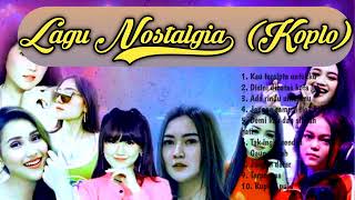 LAGU NOSTALGIA TERBAIK - TEMBANG KENANGAN 80 - 90an ( KOPLO TERBARU 2022 )
