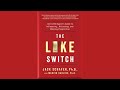 The Like Switch by Jack Schafer | Summary
