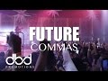 Future - Commas (LIVE)