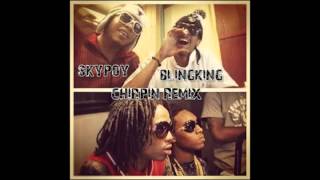 Skypoy & Blingking CHIRPIN REMIX  EKsquad