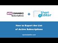 How to Export the List of Active WooCommerce Subscriptions Quickly