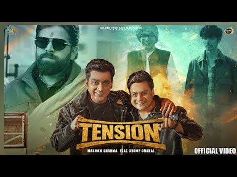 Tension (Official Video) Masoom Sharma| Anoop Chahal |SKY Digital |NewHaryanvi Song 2026