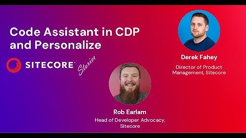 Sitecore Stories - Code Assistant in CDP & Personalize