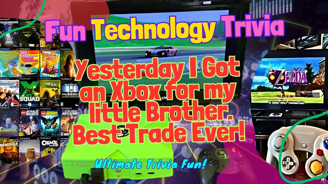 Fun Tech Trivia: Got an Xbox for my little Brother.Best Trade Ever! 