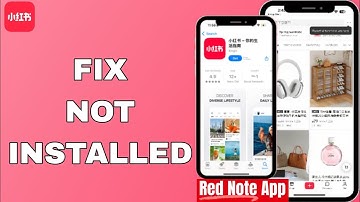 How To Fix And Solve Not Installed On REDnote App | Easy Fix