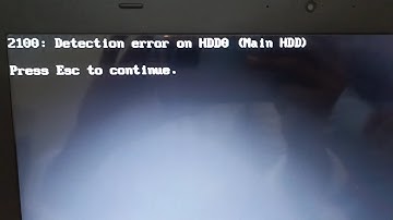 2100: Detection Error on HDD0 | Laptop Hard  Disk not found  | Info  10