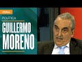 Entrevista a Guillermo Moreno por Luis Novaresio