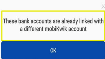 Fix Mobikwik These bank accounts already linked with a different mobikwik account problem