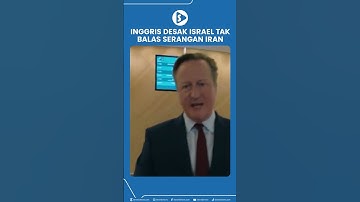 Inggris Desak Israel Tak Balas Serangan Iran