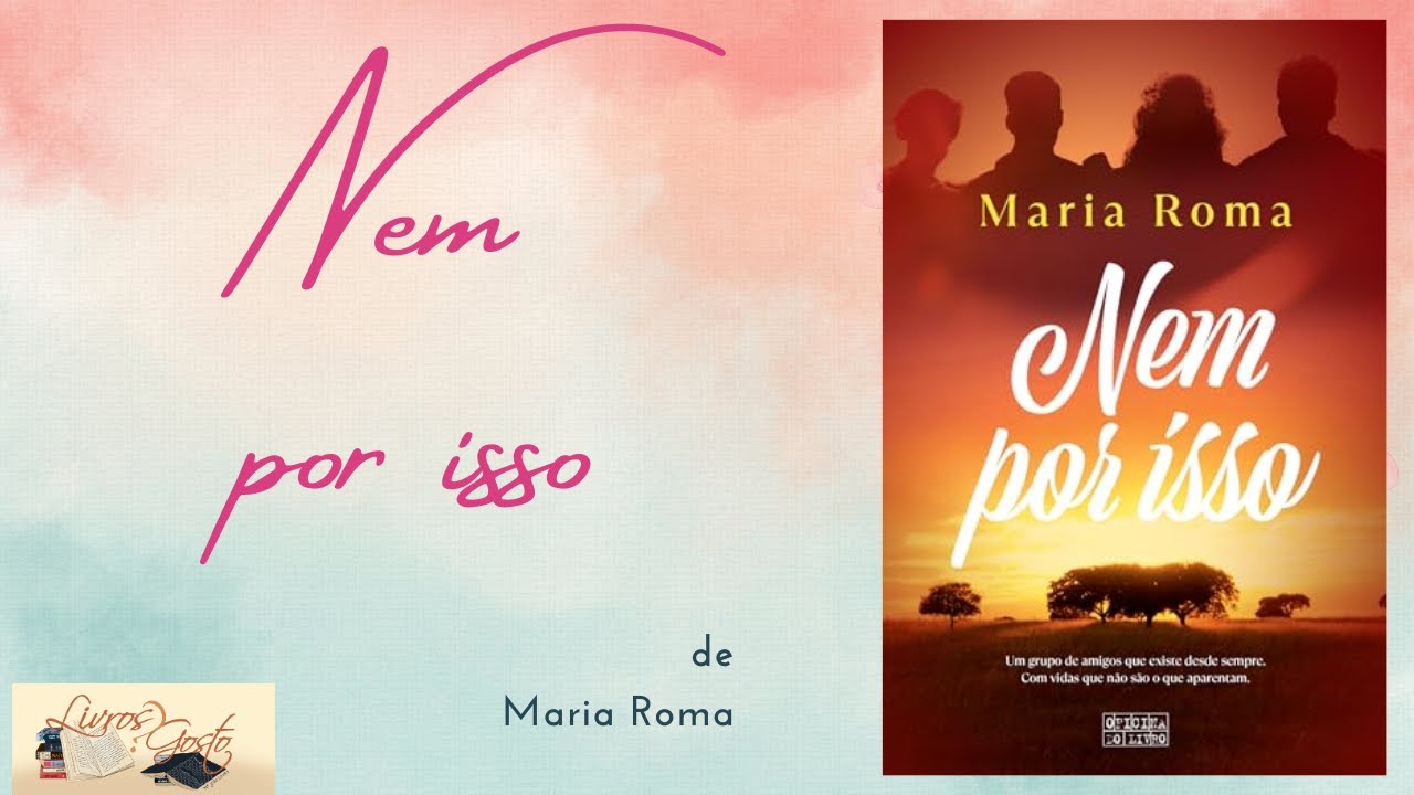 Maria Roma Opinião: