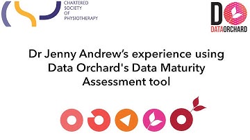 Dr Jenny Andrew on conducting a Data Maturity Assessment at the Chartered Society of Physiotherapy