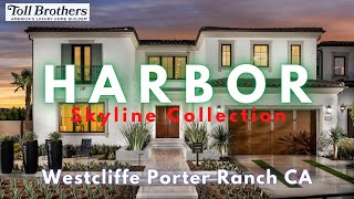 HARBOR | SKYLINE COLLECTION AT WESTCLIFFE | PORTER RANCH | LOS ANGELES COUNTY CA