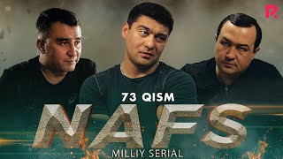 Nafs 73-qism (milliy serial) | Нафс 73-кисм (миллий сериал)