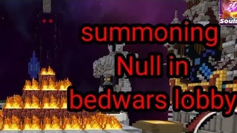 Summoning Null in a bedwars lobby and null attacks me (blockman go)