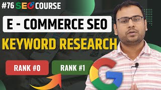 Keyword Research Fundamentals for Ecommerce Website | Ecommerce SEO | SEO Course |#76