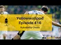 Yellowwallpod EP 416: Ruhrderby Chaos