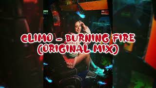 CLIMO - Burning Fire (Original Mix)