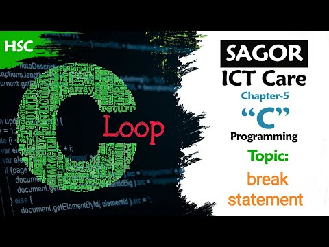 C programming (break Statement) | HSC ICT Chapter 5