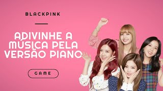 {BLACKPINK} ADIVINHE A MÚSICA PELA VERSÃO PIANO [GAME] screenshot 1