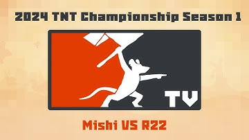 Tooth and Tail: TNT Championship Season 1 2024 - Quarter Finals Mishi VS R22!!