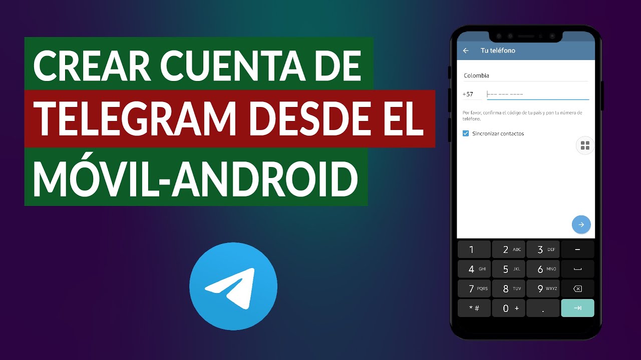 Crear Cuenta de Telegram Desde el Móvil Fácilmente iPhone o Android