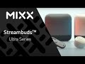 MIXX STREAMBUDS HYB TWS2 BLK video