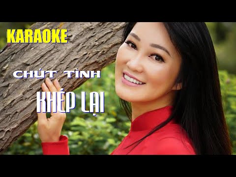 Video KARAOKE Chút tình khép lại - youtube
