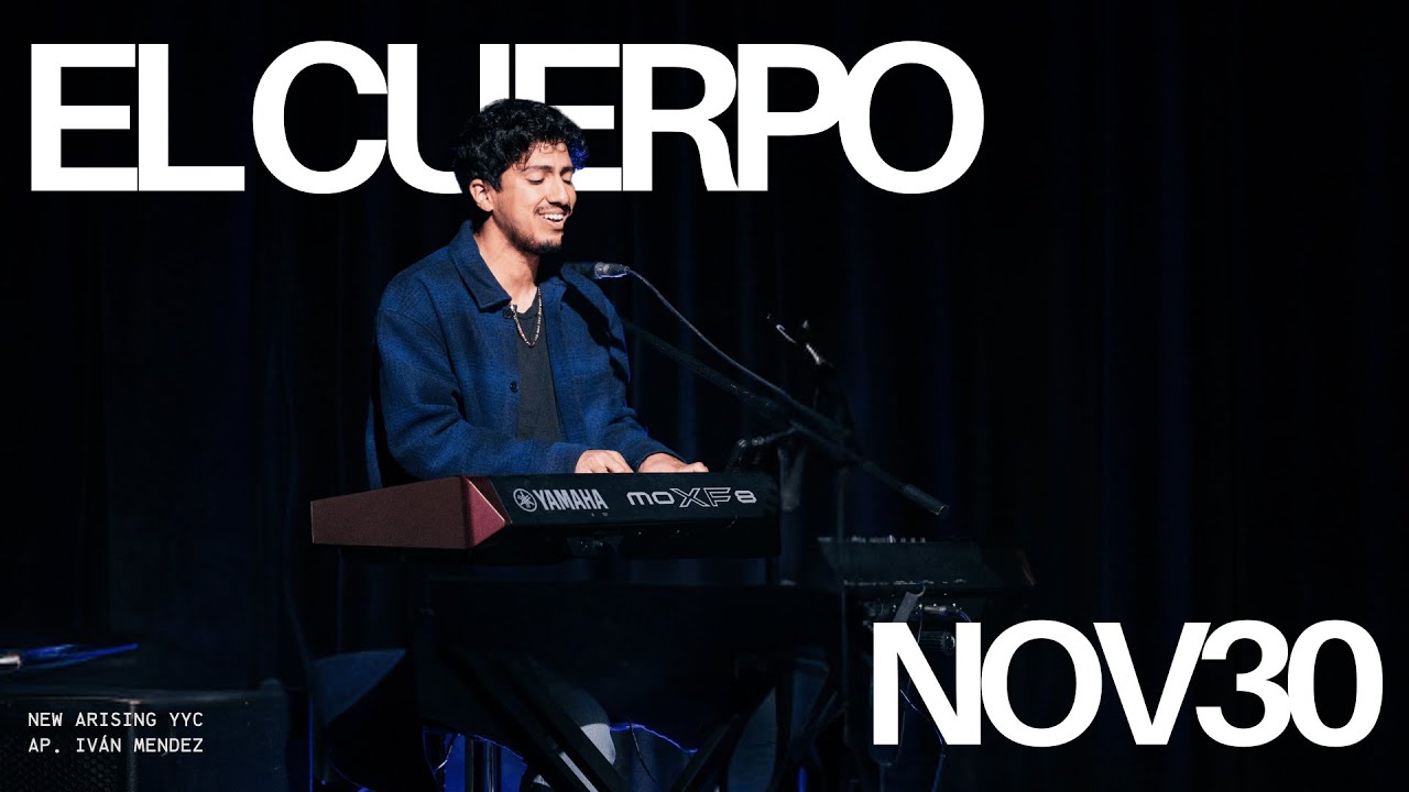 El Cuerpo | Ap. Ivan Mendez | 30.11.25