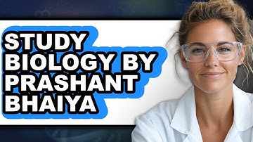 How to Study Biology by Prashant Bhaiya - Full Guide