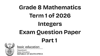 Grade 8 Mathematics | Integers | Exam Question Paper | Term 1 of 2026 | Part 1