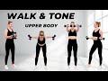 🔥37 Min WALK &amp; TONE Dumbbell Workout🔥Upper Body Toning🔥Cardio &amp; Strength🔥Burn Fat &amp; Build Muscle🔥