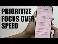 How to Enable/Disable Prioritize Focus Over Speed In Camera on Galaxy S26