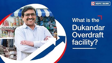 Learn What is Dukandar Overdraft Facility? | HDFC Bank