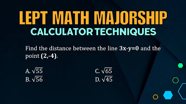 LEPT MATH MAJORSHIP REVIEWER | CALCULATOR TECHNIQUES |PAST BOARD PROBLEM| DISTANCE |LINE AND A POINT