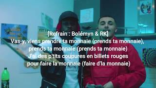 Bolémvn - Prends ta monnaie feat. RK (Parole)