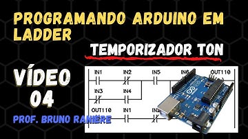 Programando Arduino em Ladder - vídeo 4 - temporizador TON