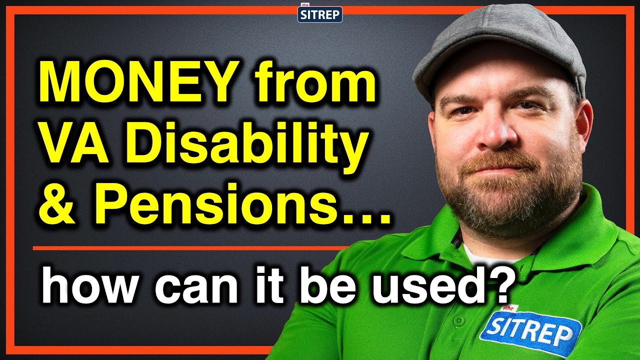 ⁣MONEY from VA Disability and VA Pensions | How can it be used? | Veterans Benefits | theSITREP
