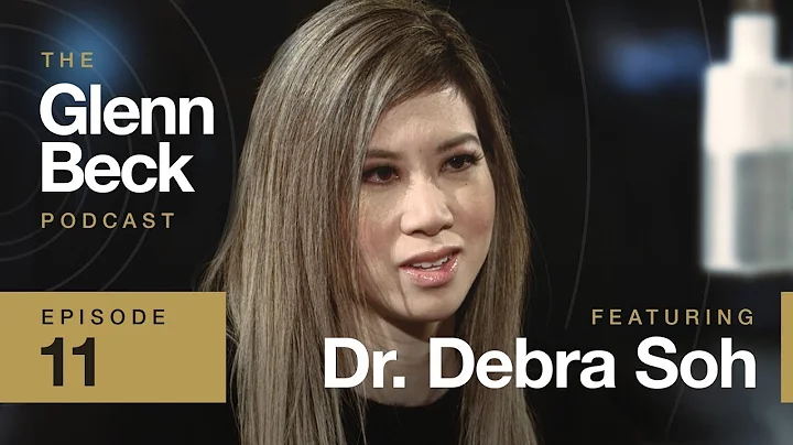 Dr. Debra Soh | The Glenn Beck Podcast | Ep 11