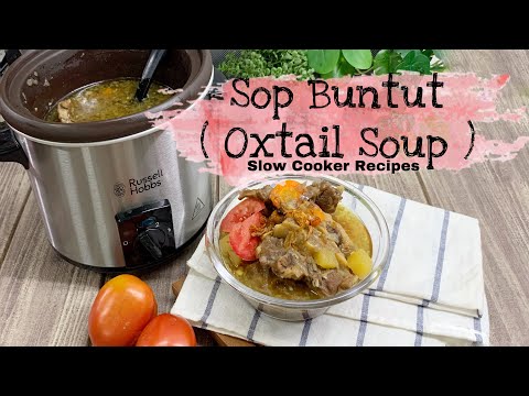 Resep Sop Buntut Slow Cooker