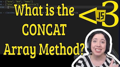 What is the CONCAT Array Method? | JavaScript in LESS-THAN 3 Minutes | Beginner JavaScript Series