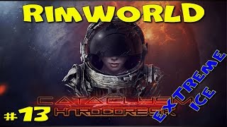 RimWorld Hardcore SK - #13 Первая смерть