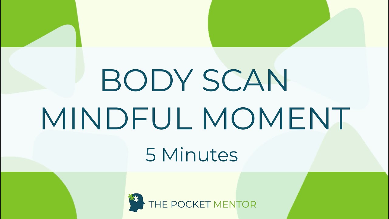 9-Minute Body Scan: Anxiety Skills #31 