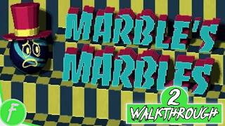 Marbles Marbles FULL WALKTHROUGH Gameplay HD (PC) | NO COMMENTARY | PART 2