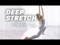 Full Body Yoga - DEEP STRETCH | Routine for Flexibility &amp; Relaxation (yoga for splits) | DAY 4