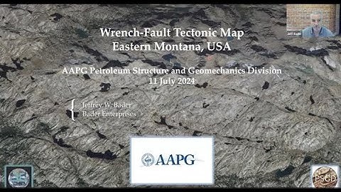 AAPG PSGD Webinar: Wrench-Fault Tectonic Map of Eastern Montana, USA by Jeffery Bader
