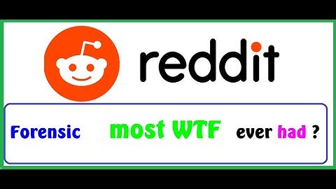 Forensic Scientists of reddit , what is the most  WTF case that you ever had ? askreddit